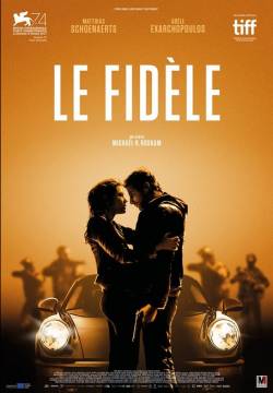 Le Fidèle – Una vita al massimo