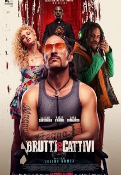Brutti e cattivi