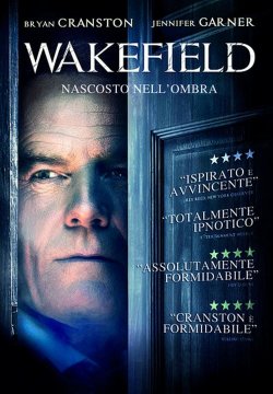 Wakefield – Nascosto nell’ombra