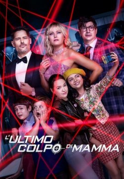 L’ultimo colpo di mamma