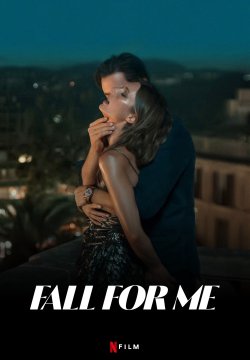 Fall for Me